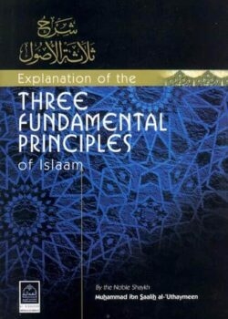 explanation of the three fundamental principles of islaam 4