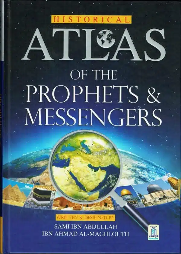 historical atlas of the prophets messengers 6