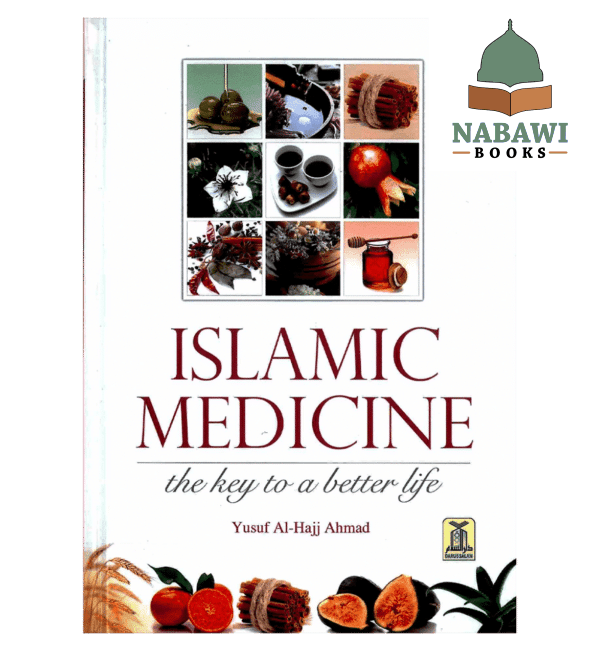 islamic medicine the key to a better life 3