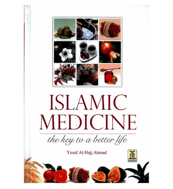 islamic medicine the key to a better life 3