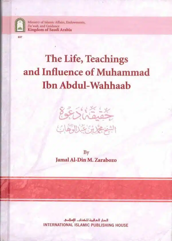 the life teachings influence of muhammad ibn abdul wahhaab 3