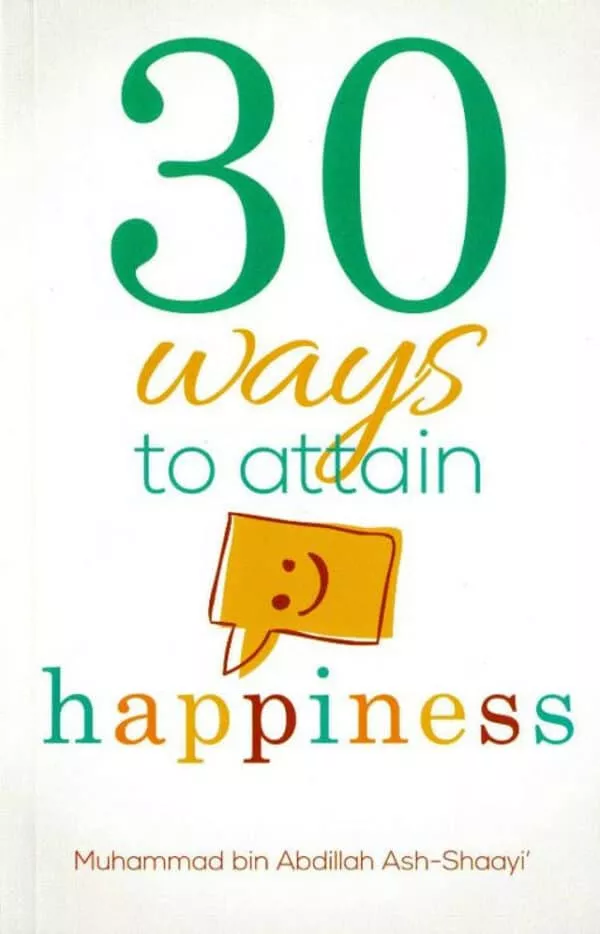 30 ways to attain happiness 9