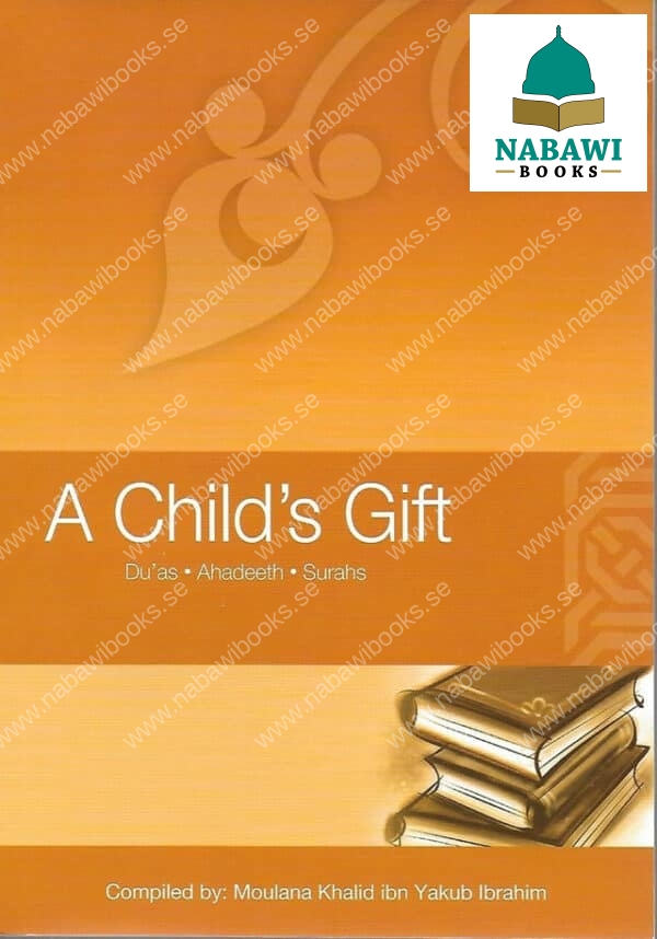 a child gift duas ahadeeth surahs 2