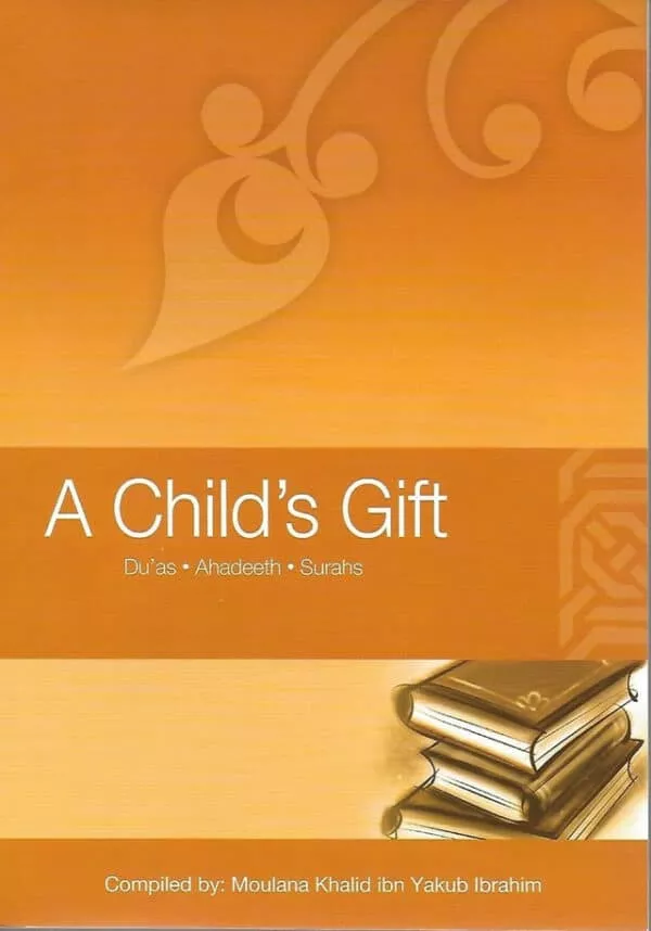 a child gift duas ahadeeth surahs 2