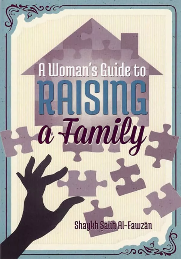 a woman guide to raising a family 2