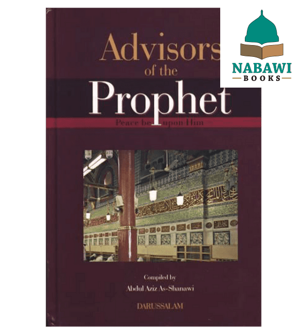 advisors of the prophetpeace be upon him