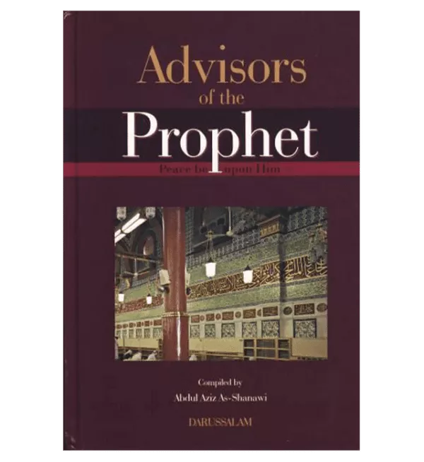 advisors of the prophetpeace be upon him