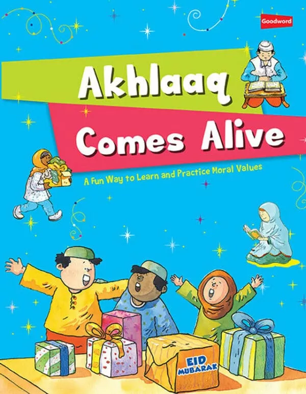 akhlaaq comes alive a fun way to learn and practice moral values 2