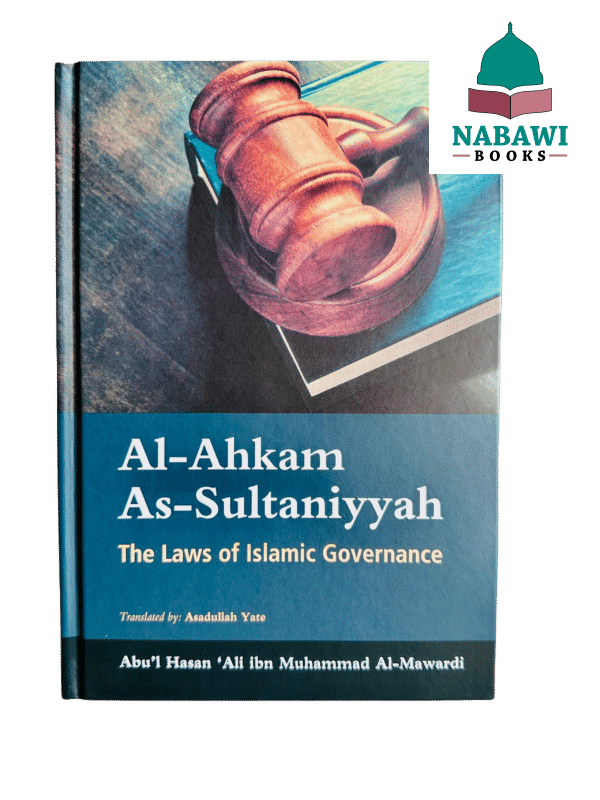 al ahkam as sultaniyyah the laws of islamic governance 3