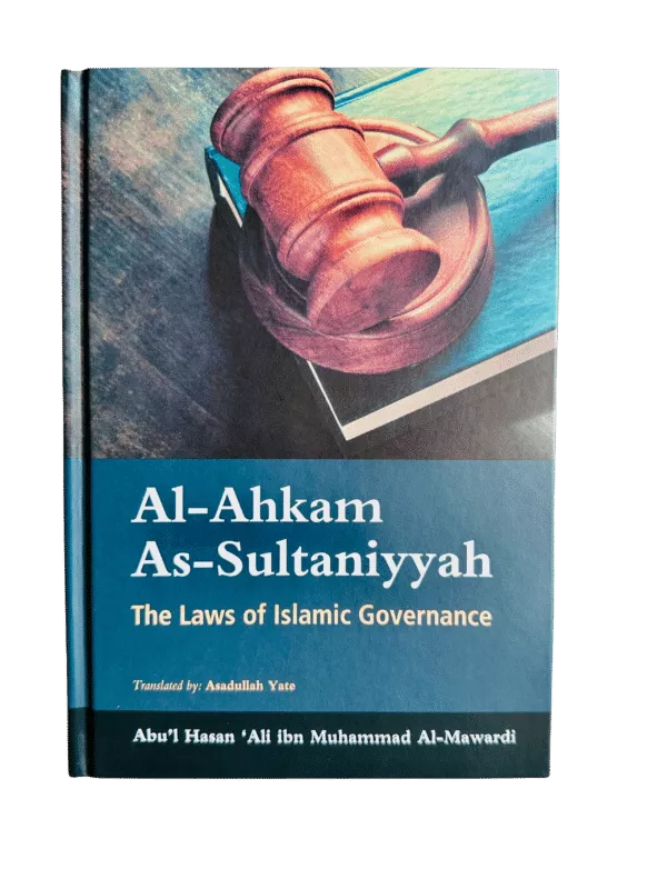 al ahkam as sultaniyyah the laws of islamic governance 3