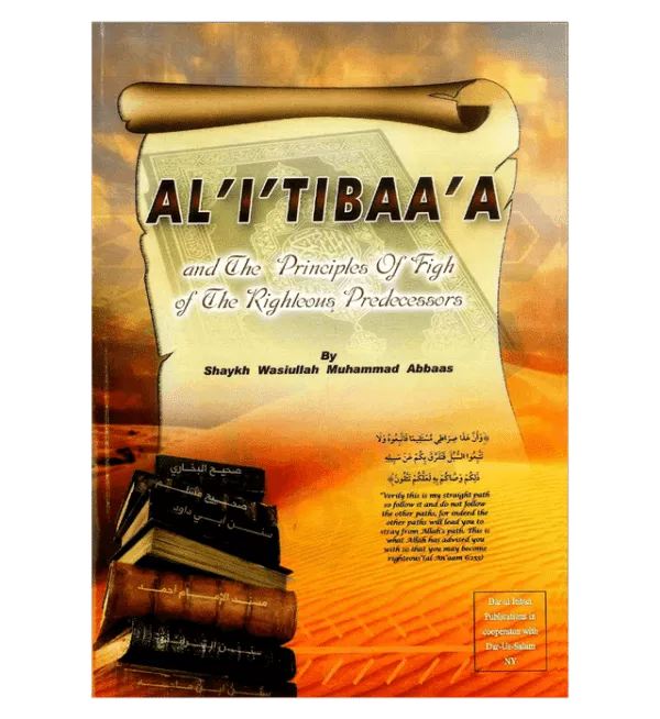 al i tibaa a and the principles of fiqh of the righteous predecessors 3