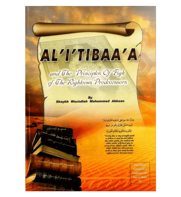 al i tibaa a and the principles of fiqh of the righteous predecessors 4