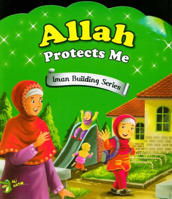 allah protects me iman building series 2