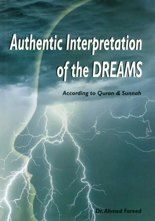 authentic interpretation of the dreams according to quran and sunnah 4