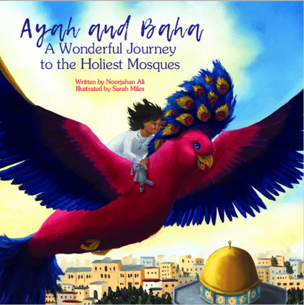 ayah and baha a wonderful journey to the holiest mosques