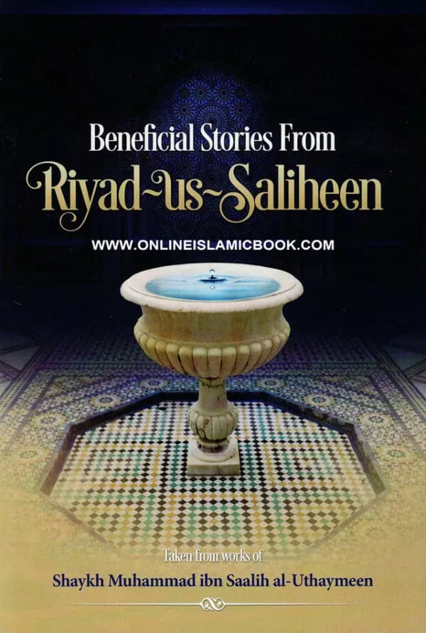 beneficial stories from riyad us saliheen 2