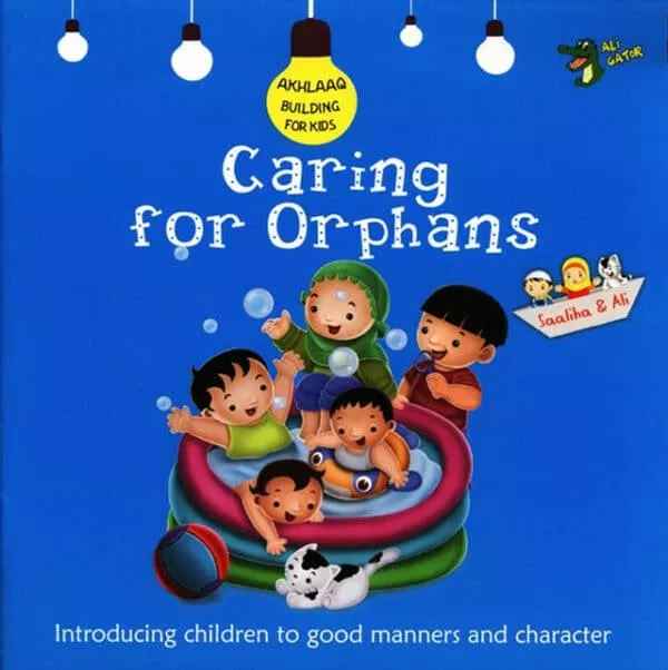 caring for orphans akhlaaq building series 5