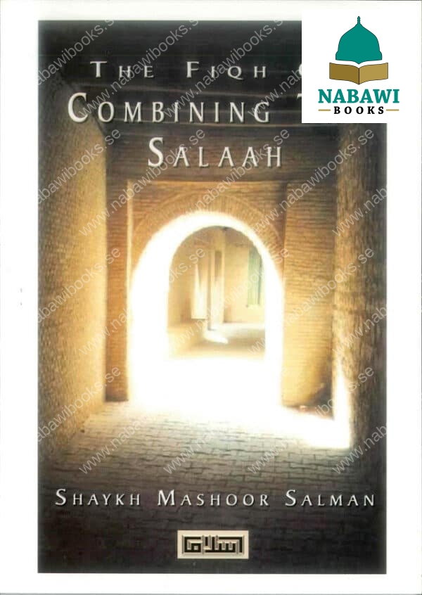 fiqh of combining the salaah 4