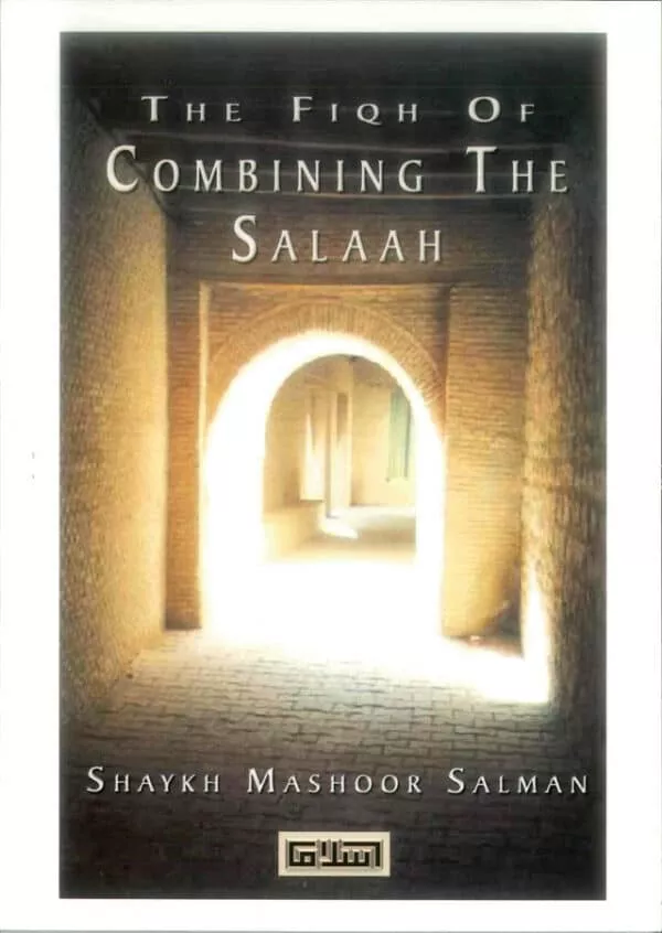 fiqh of combining the salaah 4