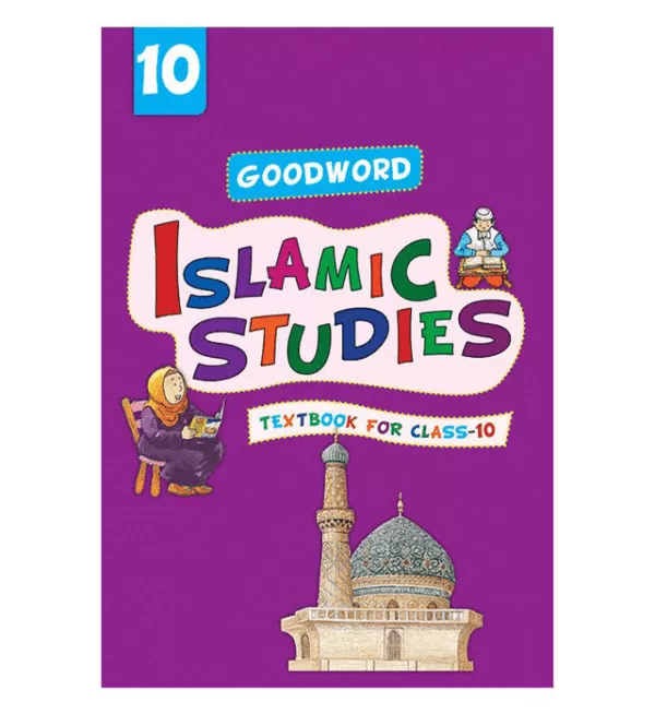 goodword islamic studies textbook for class 10