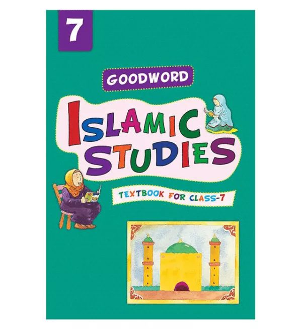 goodword islamic studies textbook for class 7