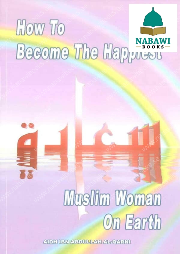 how to become the happiest muslim woman on earth 4