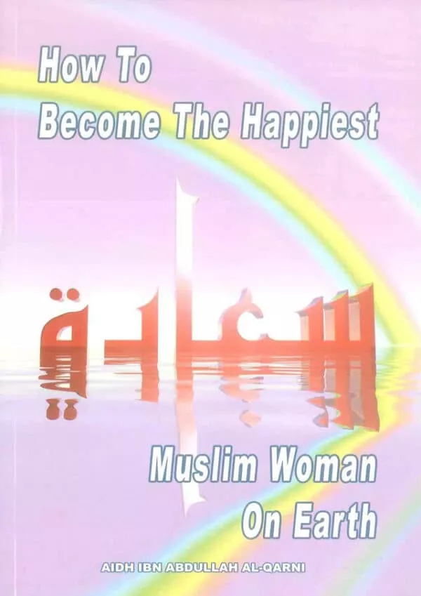 how to become the happiest muslim woman on earth 4