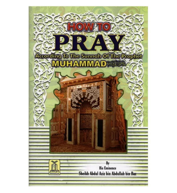 how to pray according to the sunnah of the prophetﷺ 3