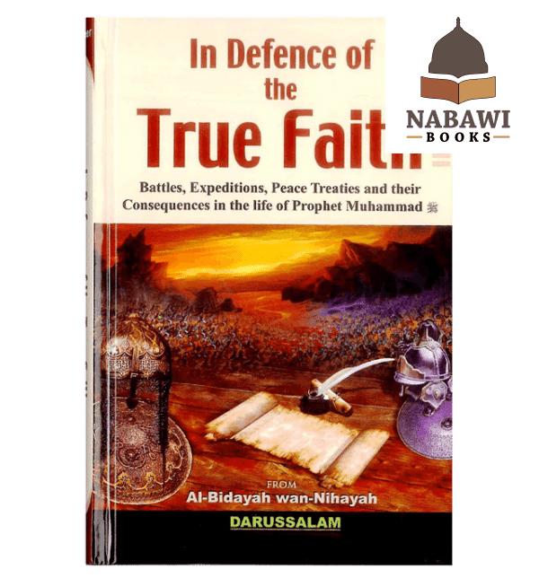 in defence of the true faith al bidayah wan nihayah 4