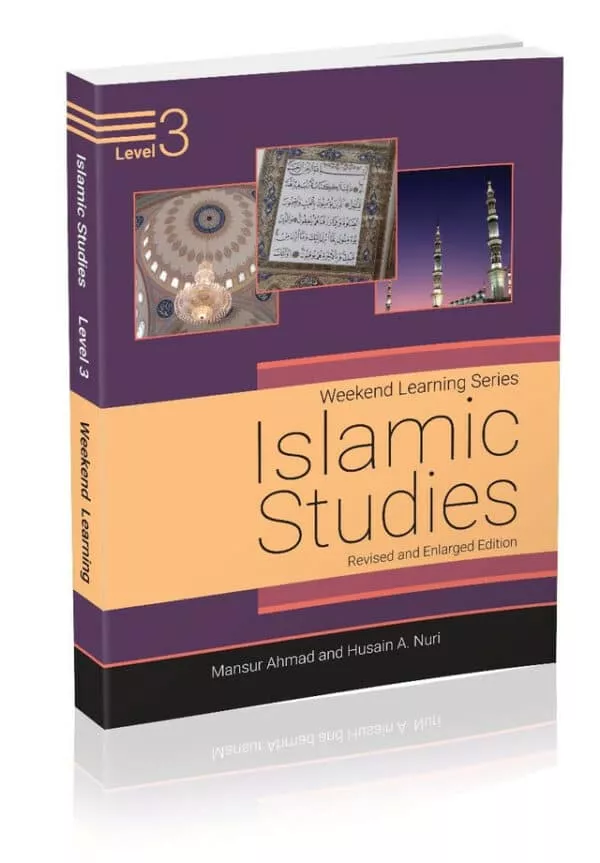 islamic studies level 3 revised enlarged edition weekend learning