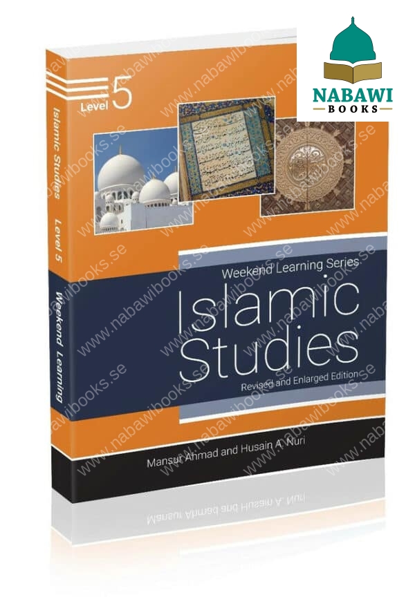 islamic studies level 5 revised enlarged edition weekend learning