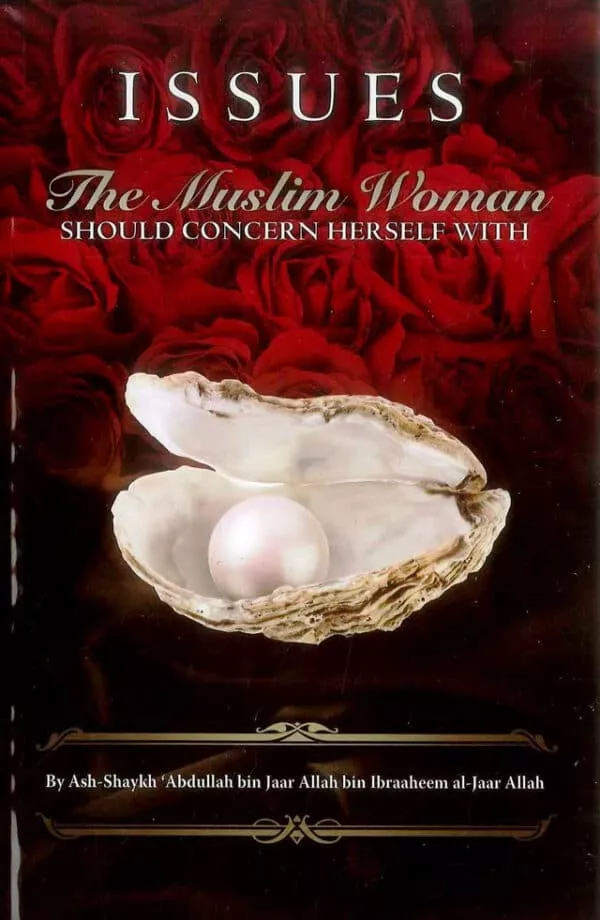 issues the muslim woman should concern herself with 3