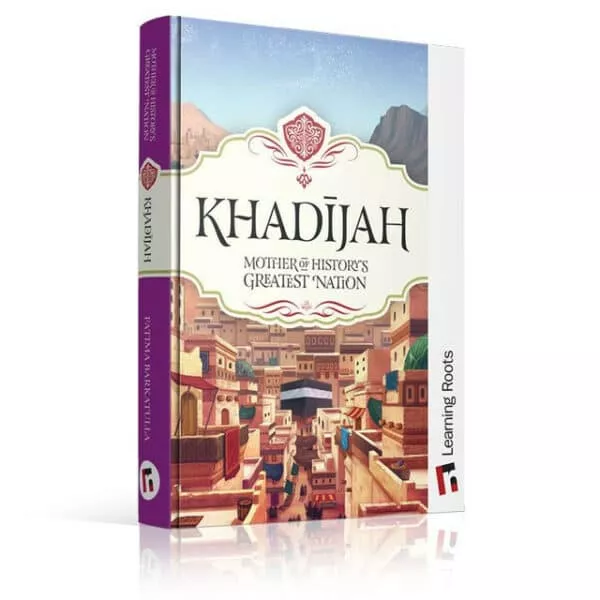 khadijah mother of history greatest nation soft cover 3