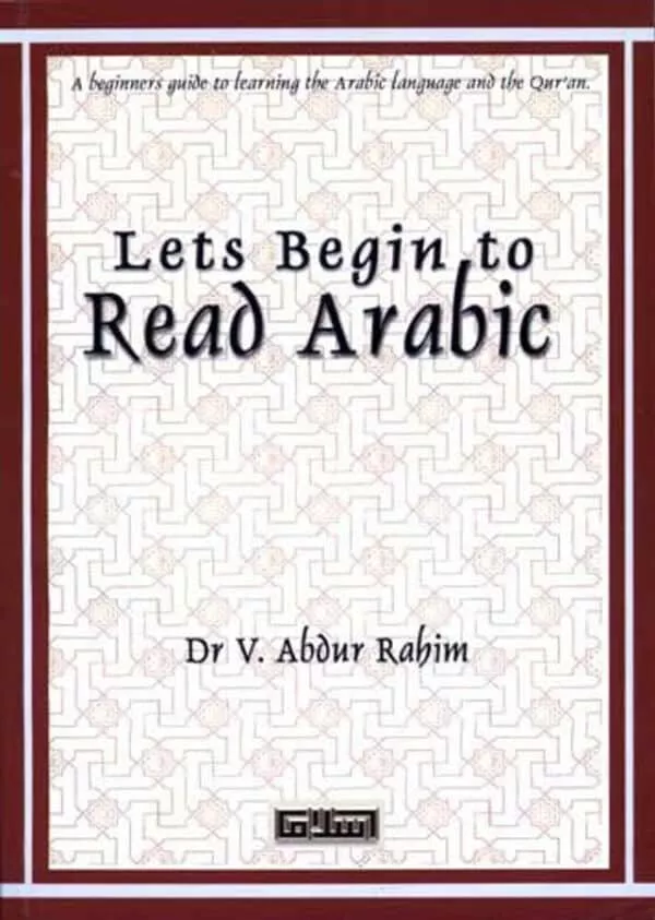 let begin to read arabic a beginner guide to learning the arabic language and the qur an 3