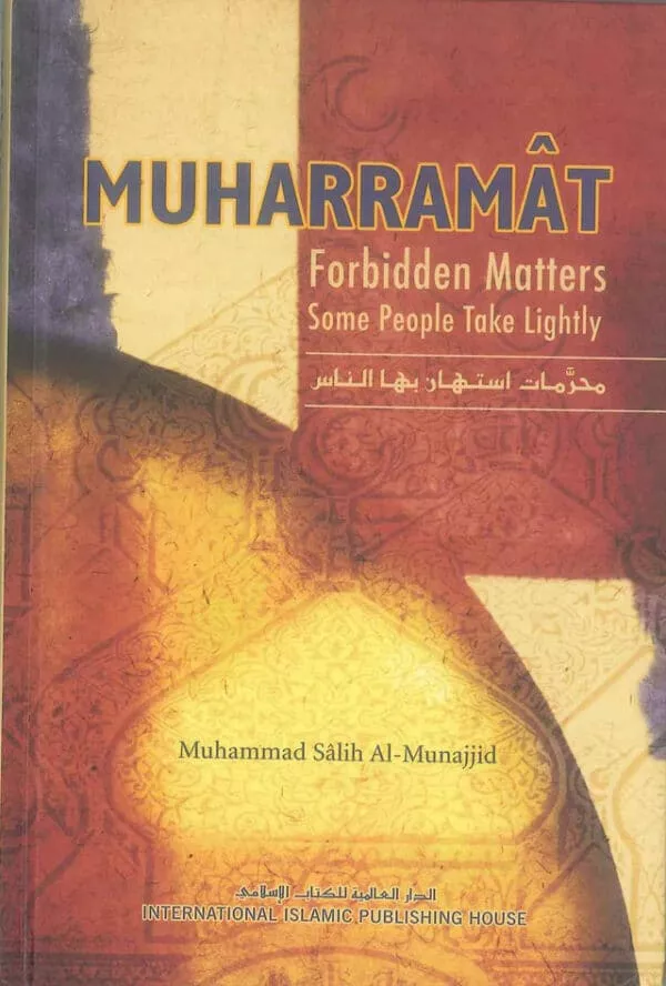 muharramat forbidden matters some people take lightly mjukparm 4