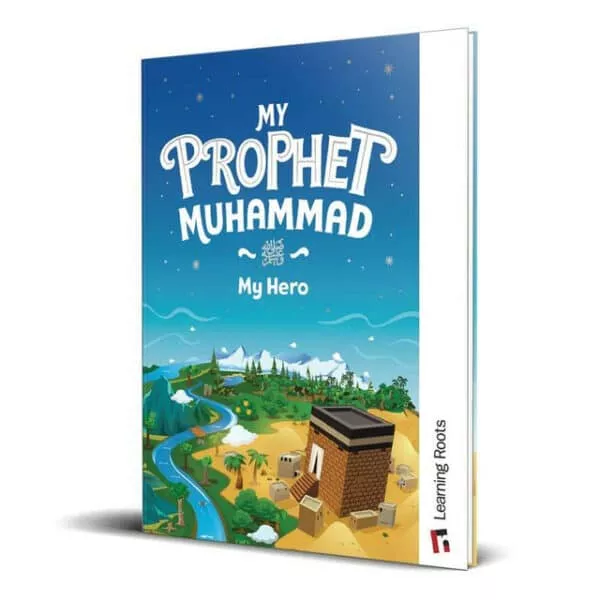 my prophet muhammad ﷺ my hero 4