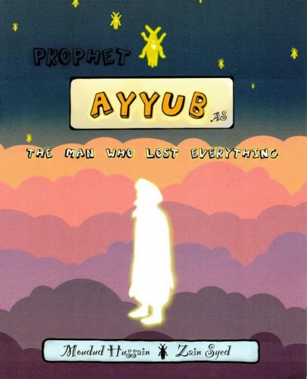 prophet ayub عليه السلام the man who lost everything 2