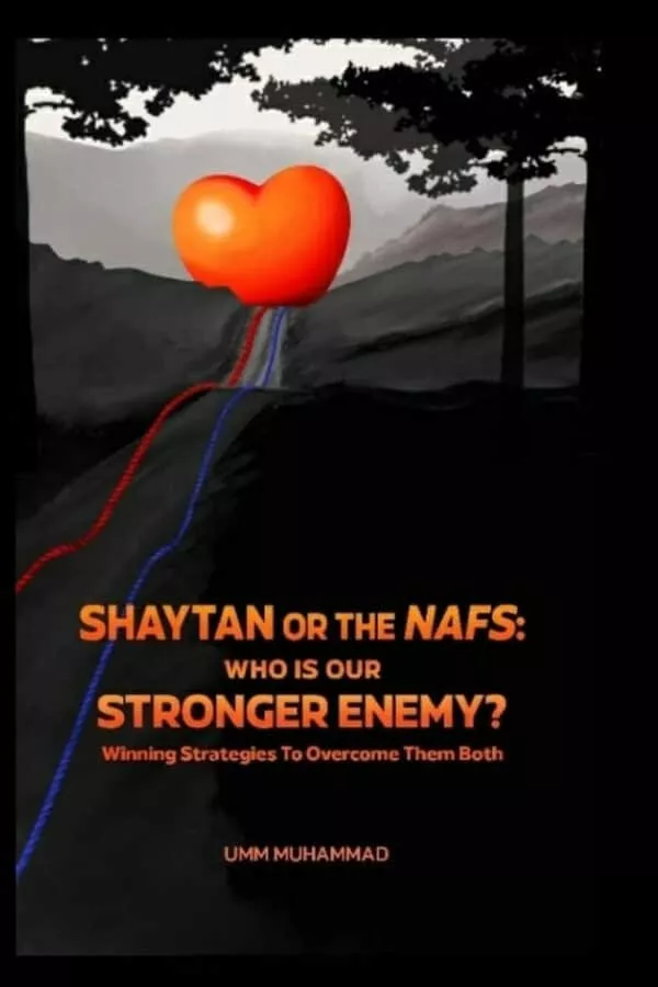 shaytaan or naf who is our stronger enemy 3