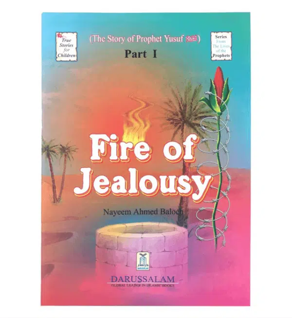 story of prophet yusuf 3 part fire of jealousy in the king court and from dream to reality 6