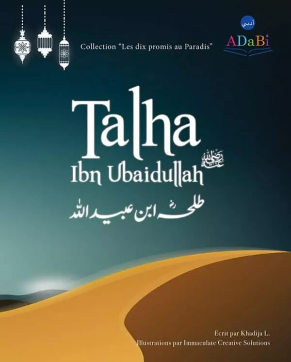 talha ibn ubaidullah the ten promised paradise 4