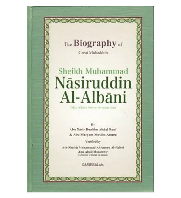 the biography of great muhaddith sheikh muhammad nasiruddin al albani