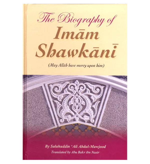 the biography of imam shawkani