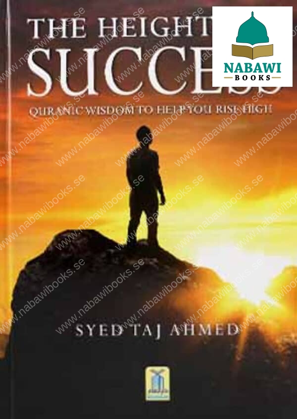 the heights of success by syed taj ahmed