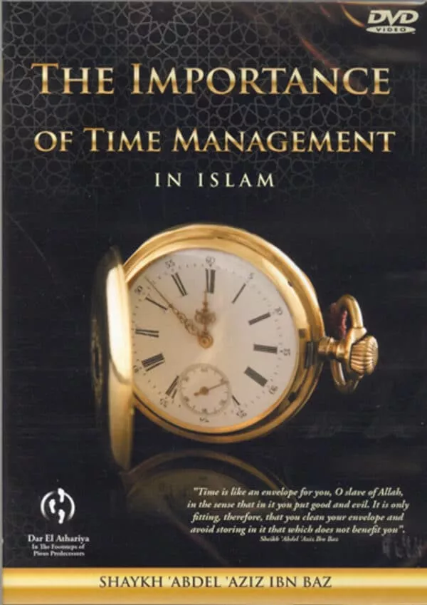 the importance of time management in islam dvd 2