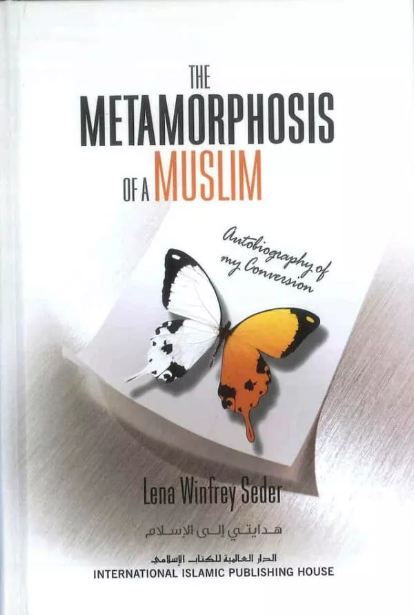 the metamorphosis of a muslim autobiography of my conversion 4