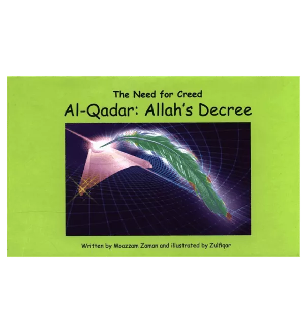 the need for the creed al qadar allah decree6 2