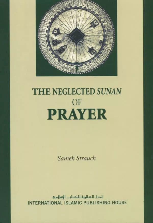 the neglected sunan of prayer 3