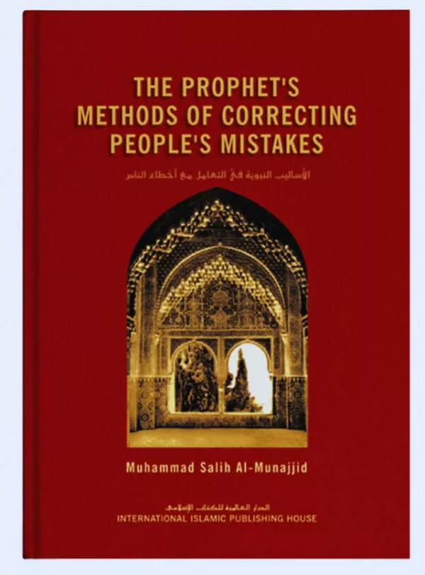 the prophets methods of correcting peoples mistakes