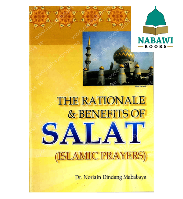 the rationale benefits of salat islamic prayers 3