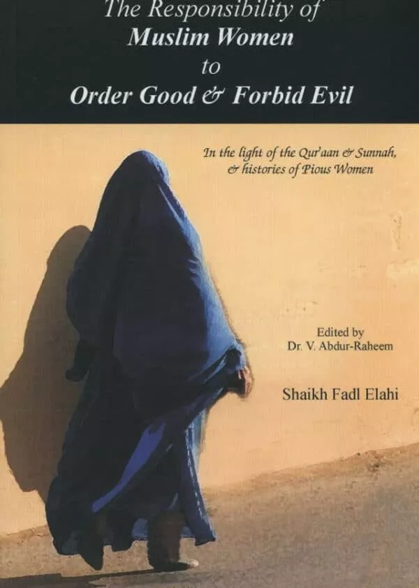 the responsibility of muslim women to order good forbid evil 3